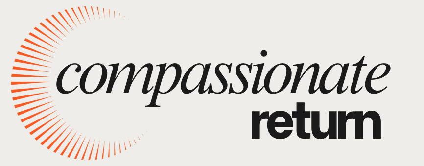 Compassionate Return